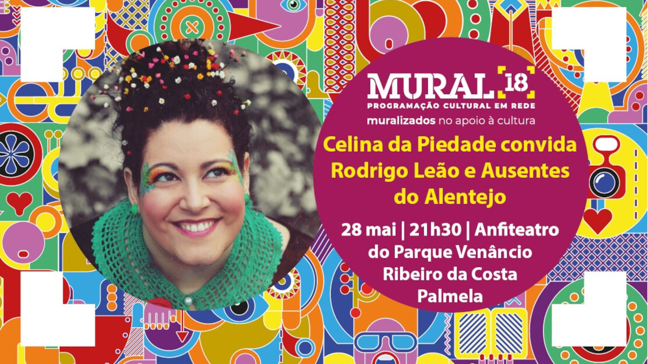 Mural 18: Celina da Piedade convida Rodrigo Leão e “Ausentes do Alentejo”