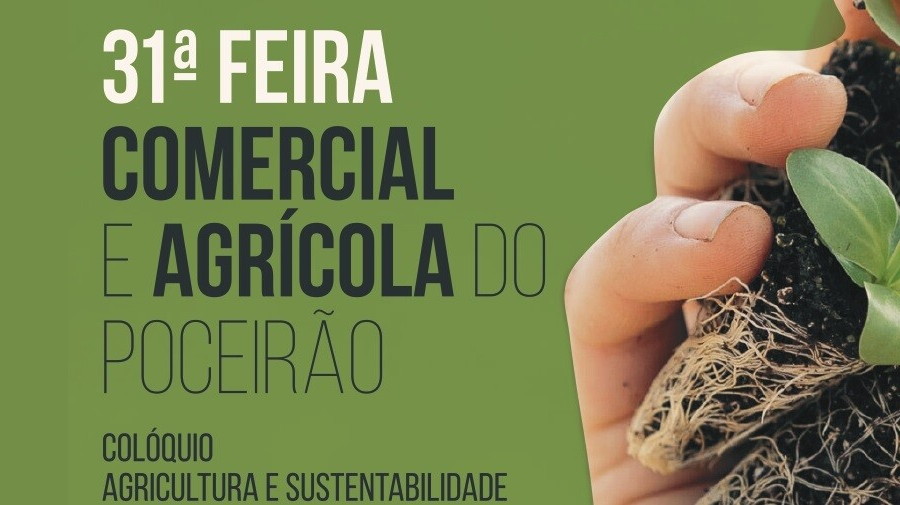 Agricultura e mundo rural em destaque na Feira Comercial e Agrícola do Poceirão