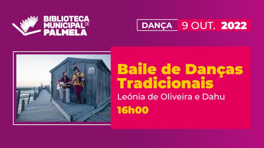 Bailes de Danças Tradicionais estão de regresso à Biblioteca de Palmela!