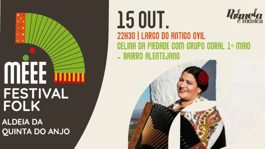 “Méee, Festival Folk”  - Celina da Piedade e Coral 1.º de Maio este sábado em Quinta do Anjo