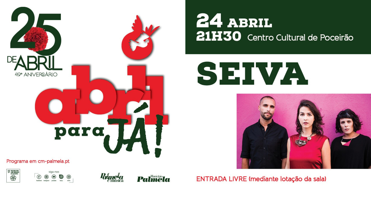 Abril para já! Banda Seiva em Poceirão a 24 de abril