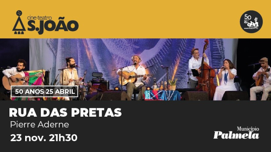 Tertúlia musical “Rua das Pretas” vem a Palmela a 23 de novembro - não perca!