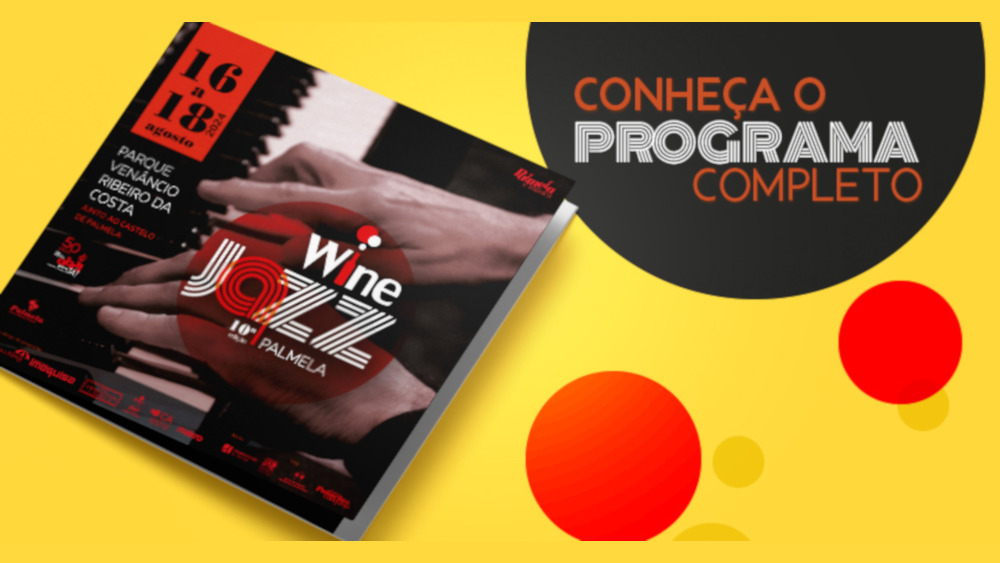 Falta uma semana para o Palmela Wine Jazz! - consulte o programa completo